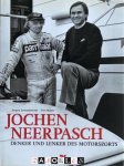 Jürgen Lewandowski Uwe Mahla - Jochen Neerpasch Denker und Lenker des Motorsports