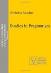 Rescher, Nicholas (Verfasser): - Rescher, Nicholas: Collected papers; Teil: Vol. 2., Studies in pragmatism Rescher, Nicholas (Verfasser): - Rescher, Nicholas: Collected papers; Teil: Vol. 2., Studies in pragmatism
