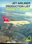 Roach, J.and A.B. Eastwood - Jet Airliner Production List Volume 1- Boeing