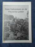 Bel, Gerrit Jan (sam.). - Kees Valkenstein en de Vleutense polder.