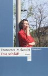 Francesca Melandri - Eva Schlaft