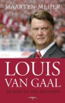 Maarten Meijer - Louis van Gaal de man en zijn methode