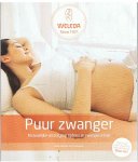 Duyn Schouten, Ineke van der - Puur zwanger / Puur baby - natuurlijke verzorging tijdens zwangerschap en van je kindje