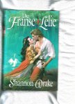 Drake, Shannon - De Franse lelie