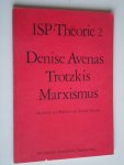 Avenas, Denise - Trotzkis Marxismus, Okonomie und Politik in der Theorie Trotzkis