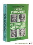 Warkotsch, Albert. - Antike Philosophie im Urteil der Kirchenväter : Christlicher Glaube im Widerstreit der Philosophien; Texte in Übersetzungen.