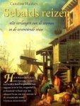 Hanken, Carolina - Sebalds reizen Het verlangen van de zeeman in de zeventiende eeuw