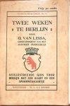 Lissa, G. van. - [Germany, Berlin, [1907]] Twee weken te Berlijn, Brusse’s Reisgidsen No. 1., geillustreerde gids voor berlijn met een kaart en een spoorwegkaartje, W. L. & J. Brusse, Rotterdam [1907], 132 pp.