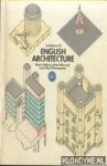 Kidson, Peter & Peter Murray & Paul Thompson - A History of English Architecture
