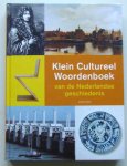 Jongste, Jan A.F. de, André van Os, Richter Roegholt - Klein Cultureel Woordenboek van de Nederlandse geschiedenis