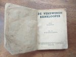 Ernst,Paul, ( Paul Frederick Stein, Diabolo, Mysticus) - De verdwenen banklooper