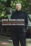 Rossem, Maarten van - Drie oorlogen. Een kleine geschiedenis van de 20e eeuw