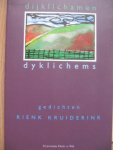 Kruiderink, Rienk - Dijklichamen Dyklichems