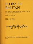 Noltie, H.J. - Flora of Bhutan: Including a record af plants from Sikkim and Darjeeling: Volume 3, part 1.