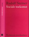 Steiner, Rudolf - Sociale Toekomst