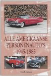 Ton Lohman - Alle Amerikaanse Personenauto'S 1945-1985
