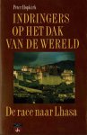 Hopkirk, Peter van Zonneveld - Indringers op het dak van de wereld - Hopkirk