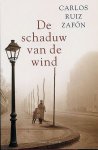Zafon, Carlos Ruiz - De schaduw van de wind / 11e druk