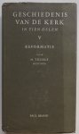 Tüchle H München, vert. Wagemans H, met bijdrage Bouman C A Byzantijnse ritus - Geschiedenis van de kerk in tien delen Deel V  Reformatie