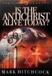 Mark Hitchcock 107041 - Is the Antichrist alive today? ...and if so, where is he right now?