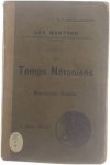 Henri Leclercq - Les Martyrs - Recueil de pièces authentiques sur les martyrs depuis les origines du christianisme jusqu'au XXe siècle - I - Les Temps Néroniens et le Deuxième Siècle