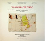Guarino, F - Con I Piedi Per Terra per una rapresententazione della dinamica del territorio di Assisi e Bastia attraverso le carte dárchivo