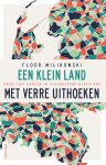 Floor Milikowski - Een klein land met verre uithoeken Ongelijke kansen in veranderend Nederland