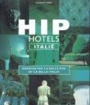 Ypma, Herbert - Hip Hotels Italië