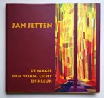 Jim Gillebaard - Jan Jetten. De magie van vorm, licht en kleur