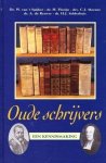 Spijker, W. van 't / Florijn H. / Meeuse C.J. / Reuver de A. / Selderhuis H.J. - Oude schrijvers. Een kennismaking