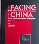Ruide, F. & Y. Wang & C. van Middelkoop - Facing China: Works of Art from The Fu Ruide Collection with Artist Portraits by photographer Christoph Fein
