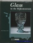 Ritsema van Eck. - Glass In the Rijksmuseum Volume 1