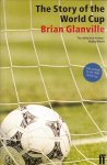 Glanville, Brian - The story of the World Cup