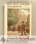 Hoogenbirk, A.J. - Een heel gewone geschiedenis