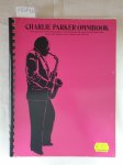 Goldsen, Michael H. (Hrsg.) and Jamey Aebersold: - Charlie Parker Omnibook : Transposed for B Flat Instruments :