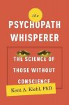 Kent A. Kiehl - The Psychopath Whisperer