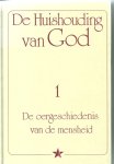 Lorber, Jakob - De Huishouding van God 1
