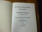 Luther Martinus - De boodschap des heils Luther's dagboek of Christelijke overdenkingen voor iedere dag des jaars