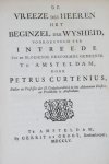 Curtenius, Petrus - Moses Testament en Lied met het Aanhangzel Verklaard en Betoogd, in XXIV Verhandelingen over Deuteron. XXXI en XXXII: 1-47. WAARBIJ: Intreede en Afscheid te Gouda, gedaan over 2 Corinth. X: 14-16. en Gal. VI: 16. Waar by gevoegd is deszelvs Re...