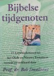 B. Smalhout - Bijbelse tijdgenoten - B. Smalhout