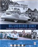 Donald Stevens - Bluebird CN7. The inside story of Donald Campbell's last Land Speed Record car