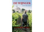 Melissen, Hans - De Wijngek / wonderlijke en waanzinnige verhalen uit de wijnwereld van wijnverslaafden