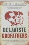John Follain - De Laatste Godfathers