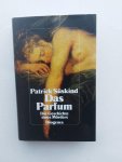 Susskind, Patrick - Das Parfum, die geschichte eines Mordes