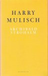 Harry Mulisch - Archibald Strohalm