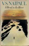 Vidiadhar Surajprasad Naipaul - A Bend in the River