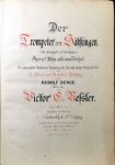 Nessler, Victor E.: - Die Trompeter von Säkkingen. Oper in 3 Akten, nebst einem Vorspiel. Mit autorisirter theilweiser Benutzung der Idee und einiger Originallieder aus J. Victor von Scheffels Dichtung von Rudolf Bunge