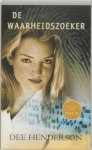 Dee Henderson - De Waarheidszoeker