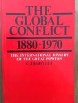 Bartlett, C.J. - The Global Conflict 1880-1970 / The International Rivalry of the Great Powers