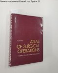 Zollinger, Jr. Robert M., Robert M. Zollinger and Elliott Carr Cutler: - Atlas of Surgical Operations